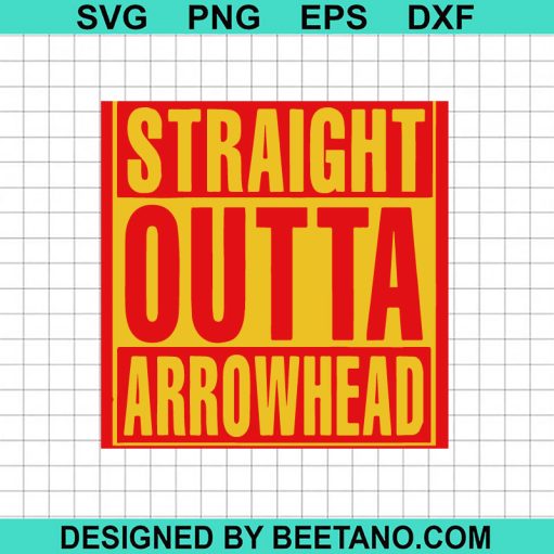 Straight Outta Arrowhead Kc Chiefs SVG