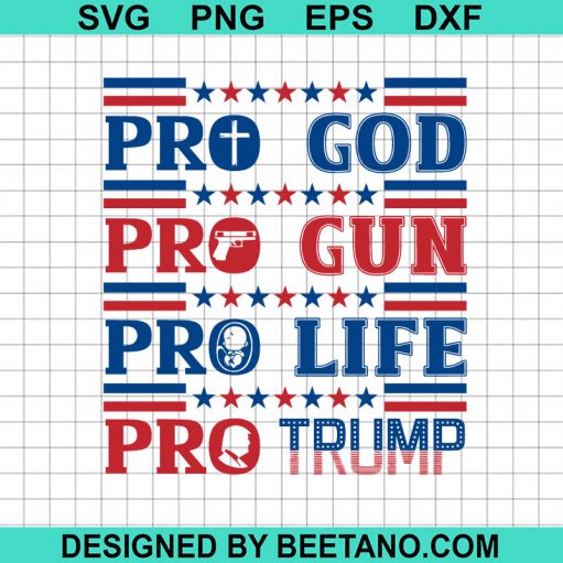 Pro God Pro Gun Pro Trump SVg