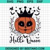 Hallo Queen Pumpkin Halloween Svg