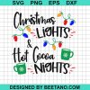 Christmas Lights Hot Coca Nights Svg