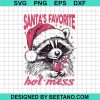 Santa'S Favorite Hot Mess Raccoon Svg