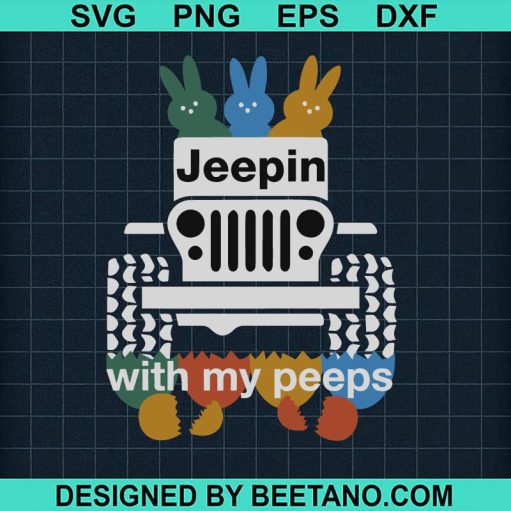 Jeepin With My peeps SVG