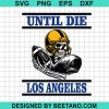 Until Die Los Angeles Players Svg
