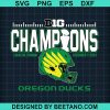 Big Champions Oregon Ducks Svg