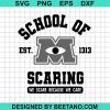 School Of Scaring Est 1313 Svg