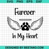 Furever In My Heart Svg